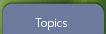 Topics.